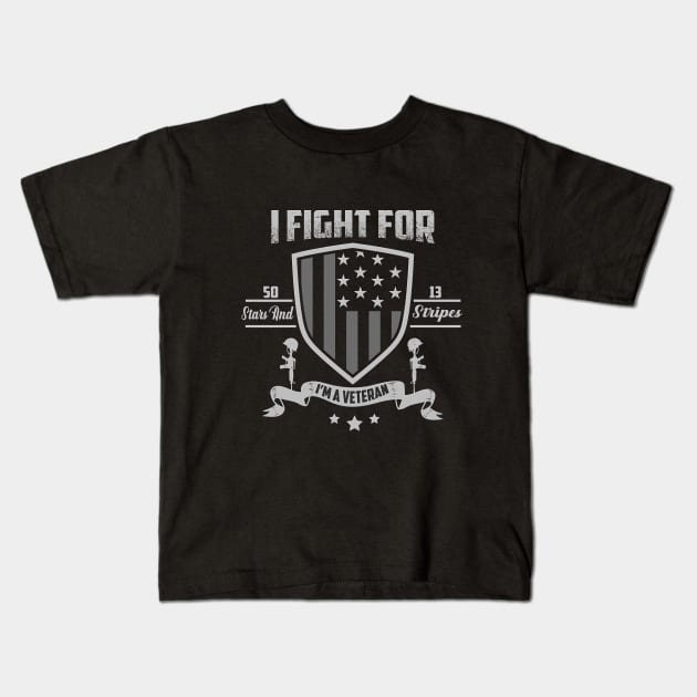 I Fight For 50 Stars and 13 Stripes I am a Veteran Kids T-Shirt by koolteas